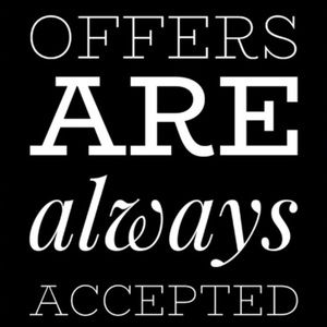 ALL REASONABLE OFFERS ACCEPTED